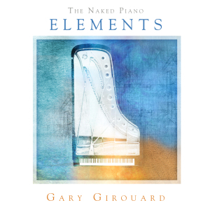 The Naked Piano Elements (Physical CD + MP3)