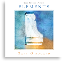 The Naked Piano Light & Dark (Physical CD + MP3) – Gary Girouard | The